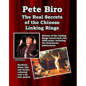 피트비로의 중국 고전 링마술의 실제비밀(The Real Secrets of the Chinese Linking rings by Pete Biro - Book)